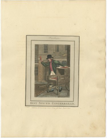 Hot Spiced Gingerbread, Pantheon, Cries of London, 1804, view 2