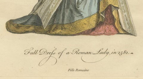 Roman Noblewomen Costume Engravings, Hand-Colored, Rome 1581- Published 1749, close-up 2