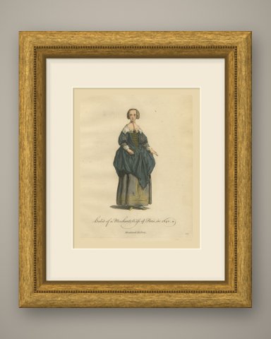 Merchant's Wife of Paris in 1640, Hand Colored Jefferys Costume Plate, 1757, shown framed